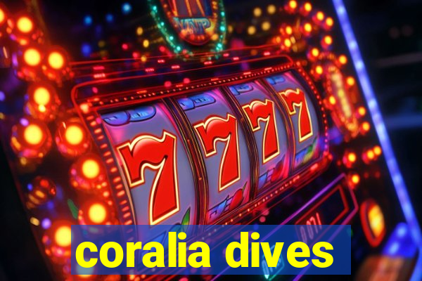 coralia dives